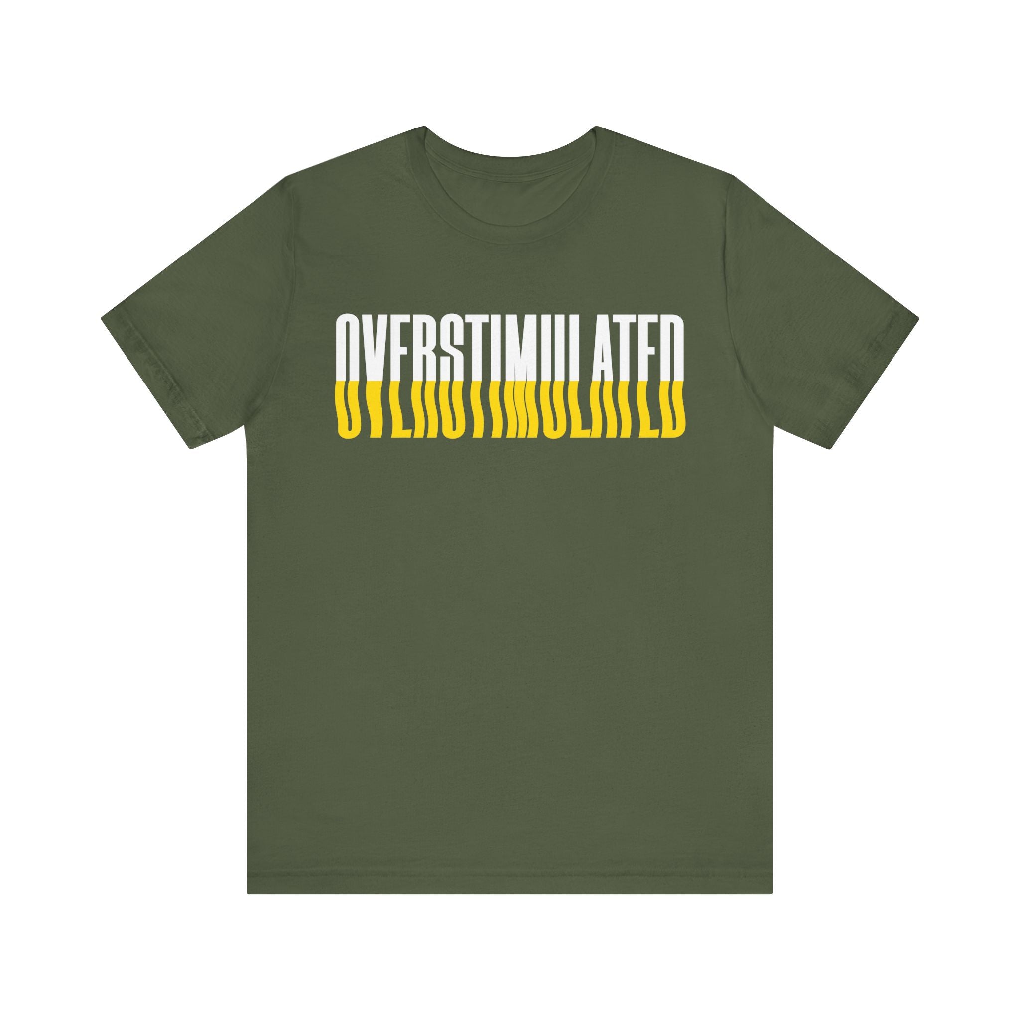 Overstimulated T-Shirt