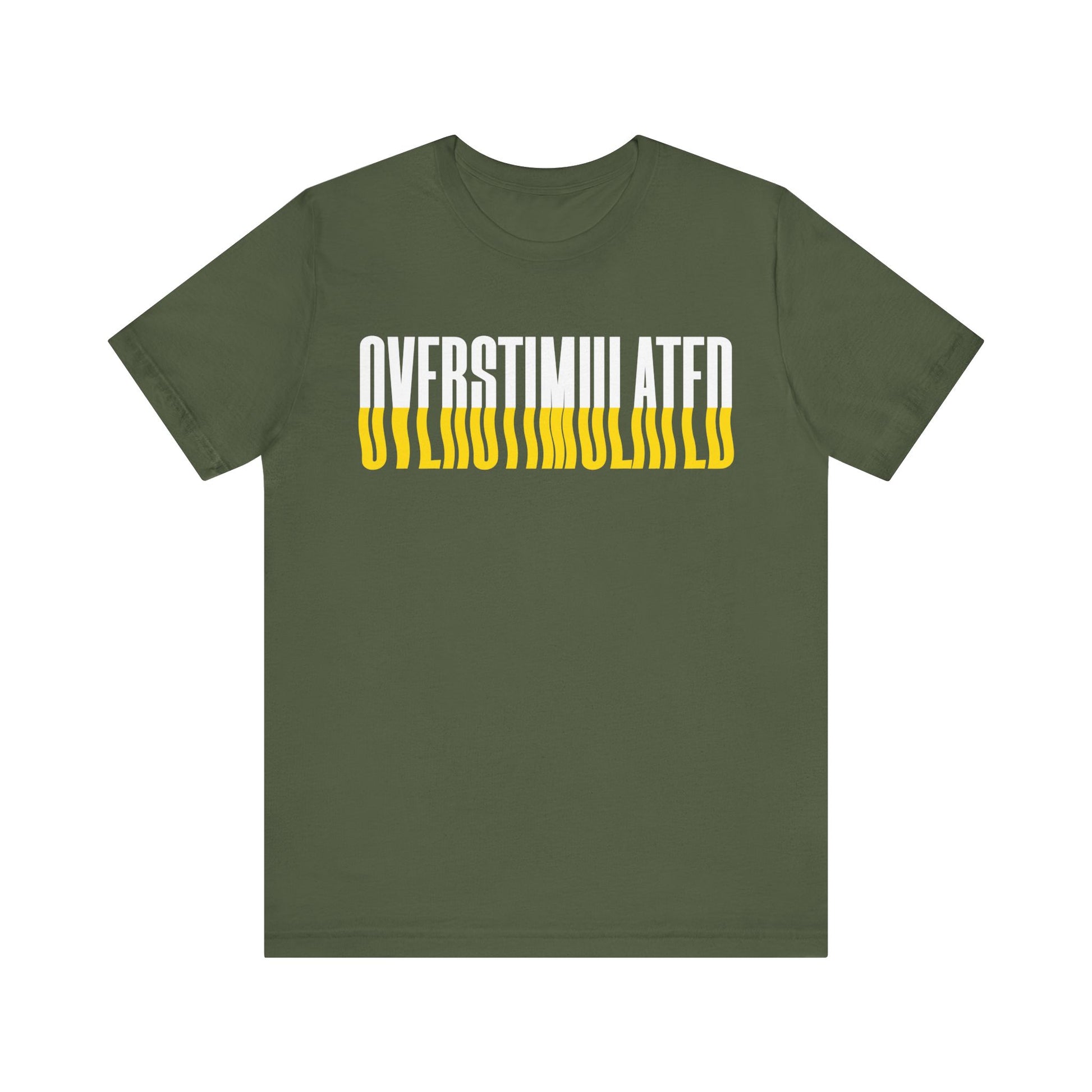 Overstimulated T-Shirt