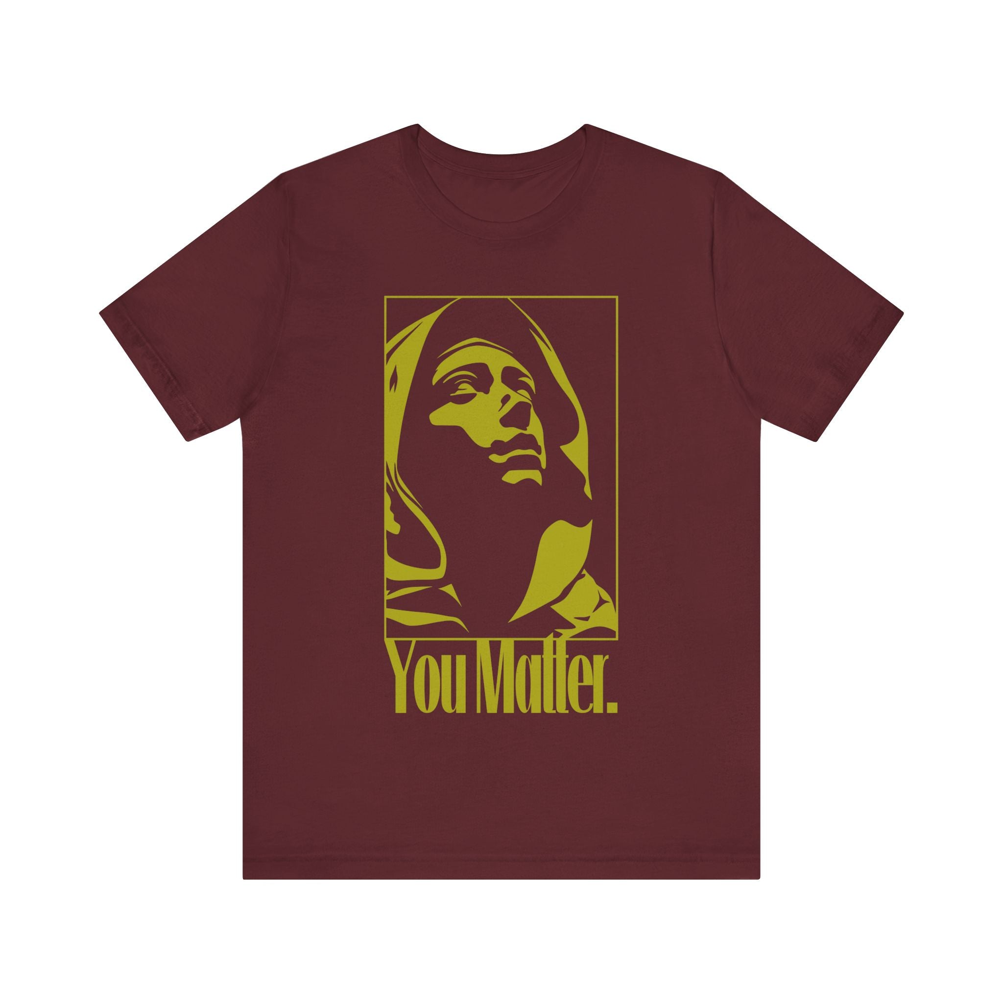You Matter T-Shirt