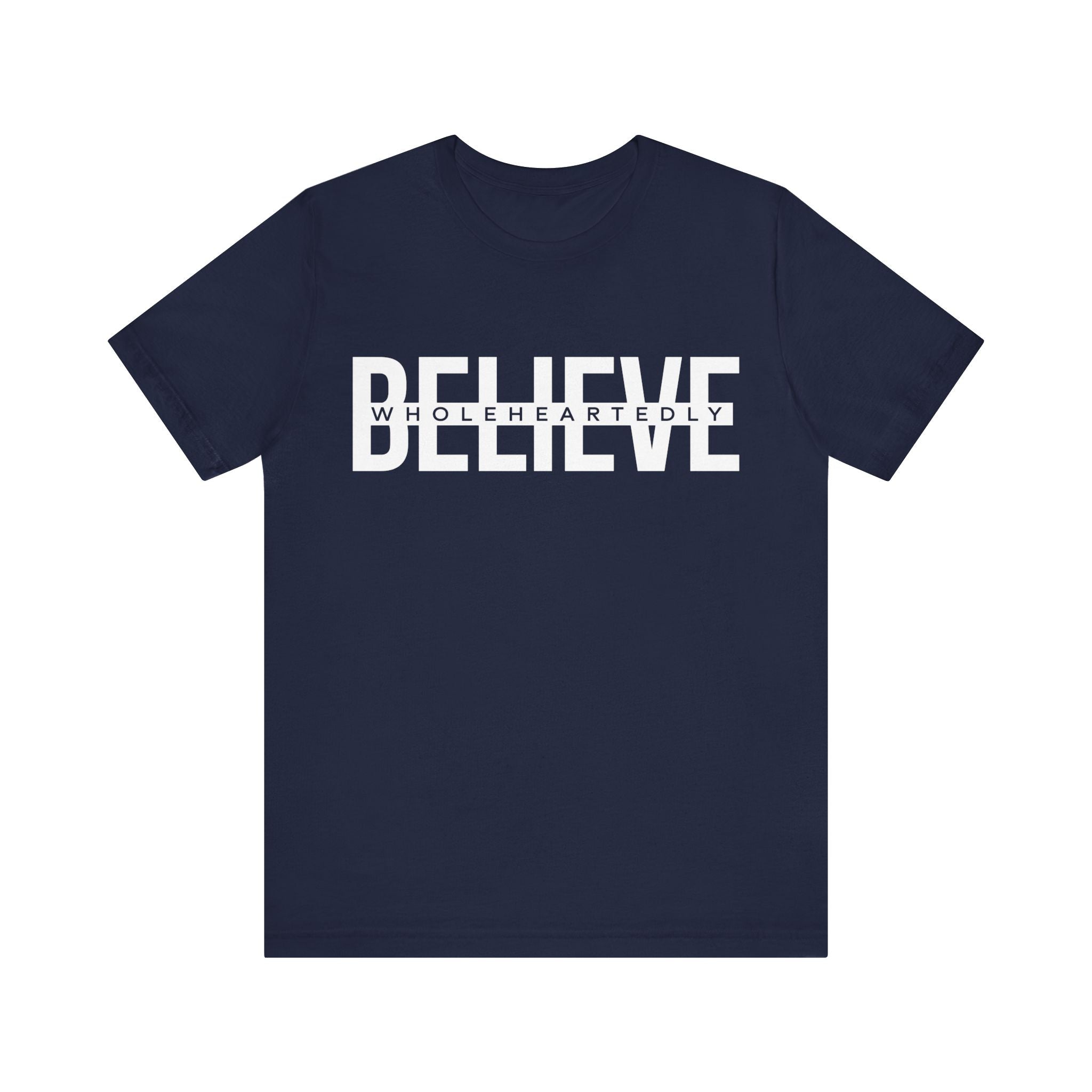 Believe T-Shirt