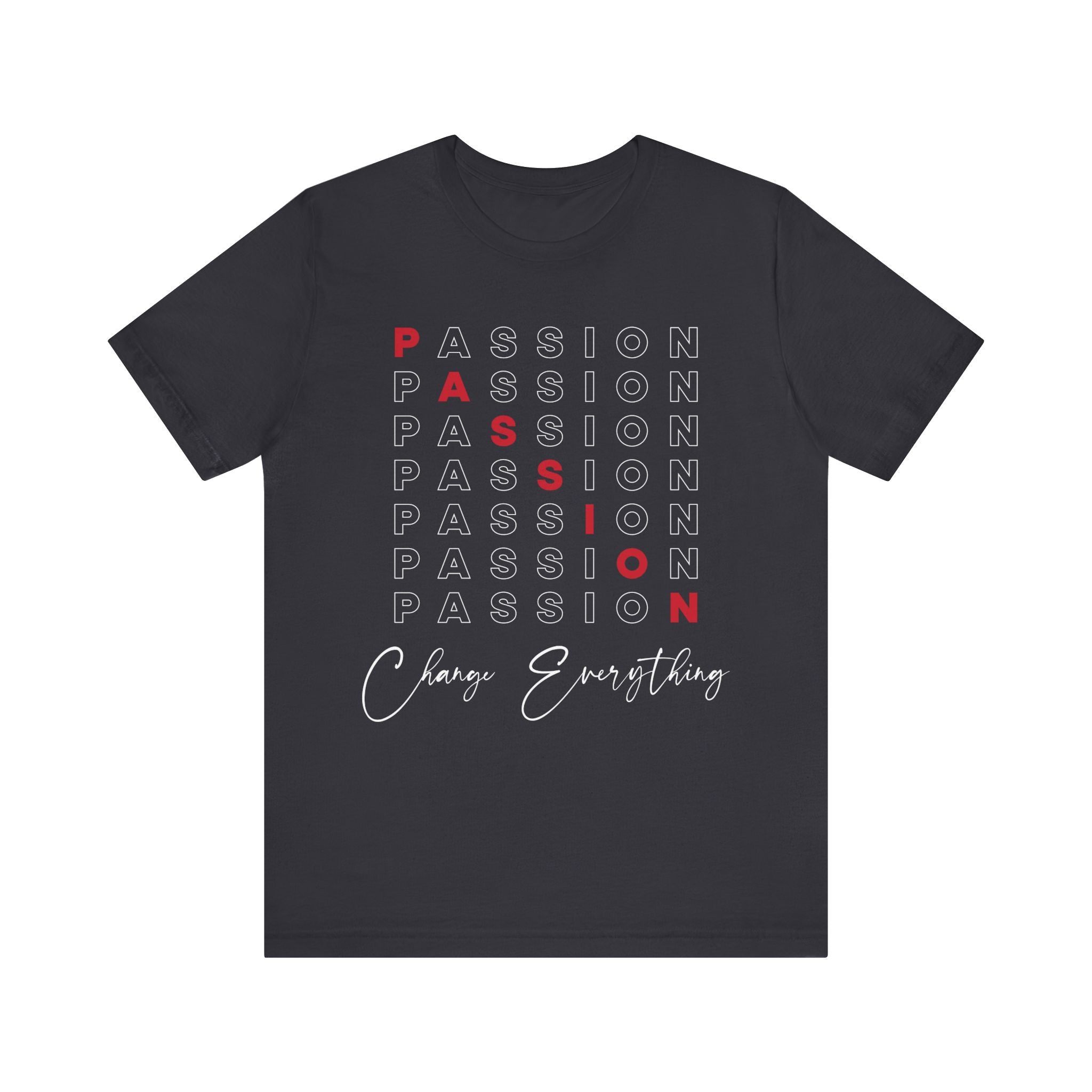 Passion T-Shirt
