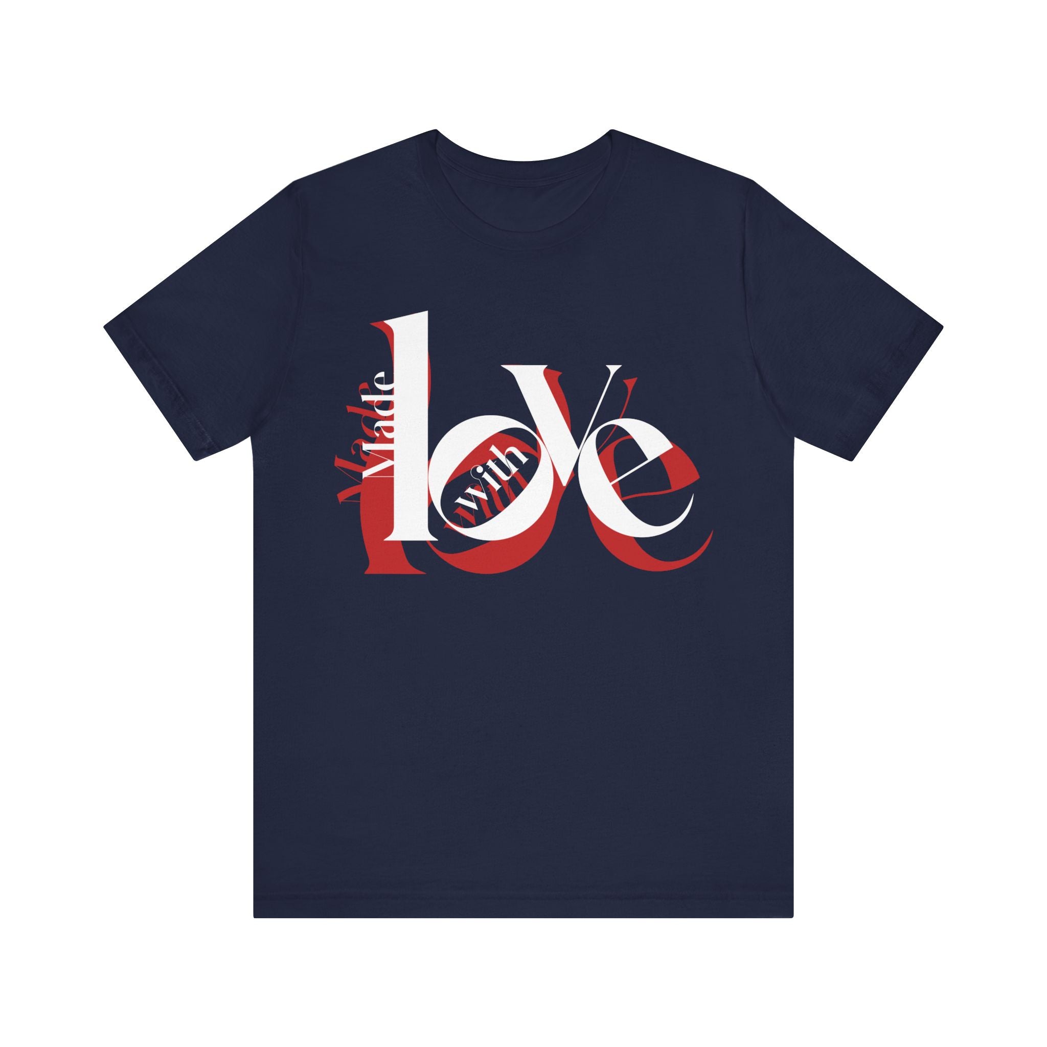 Made with Love T-Shirt
