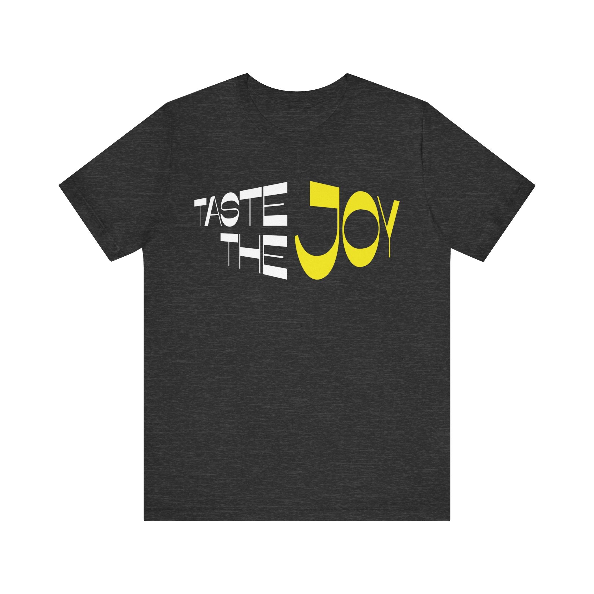 Taste the Joy T-Shirt