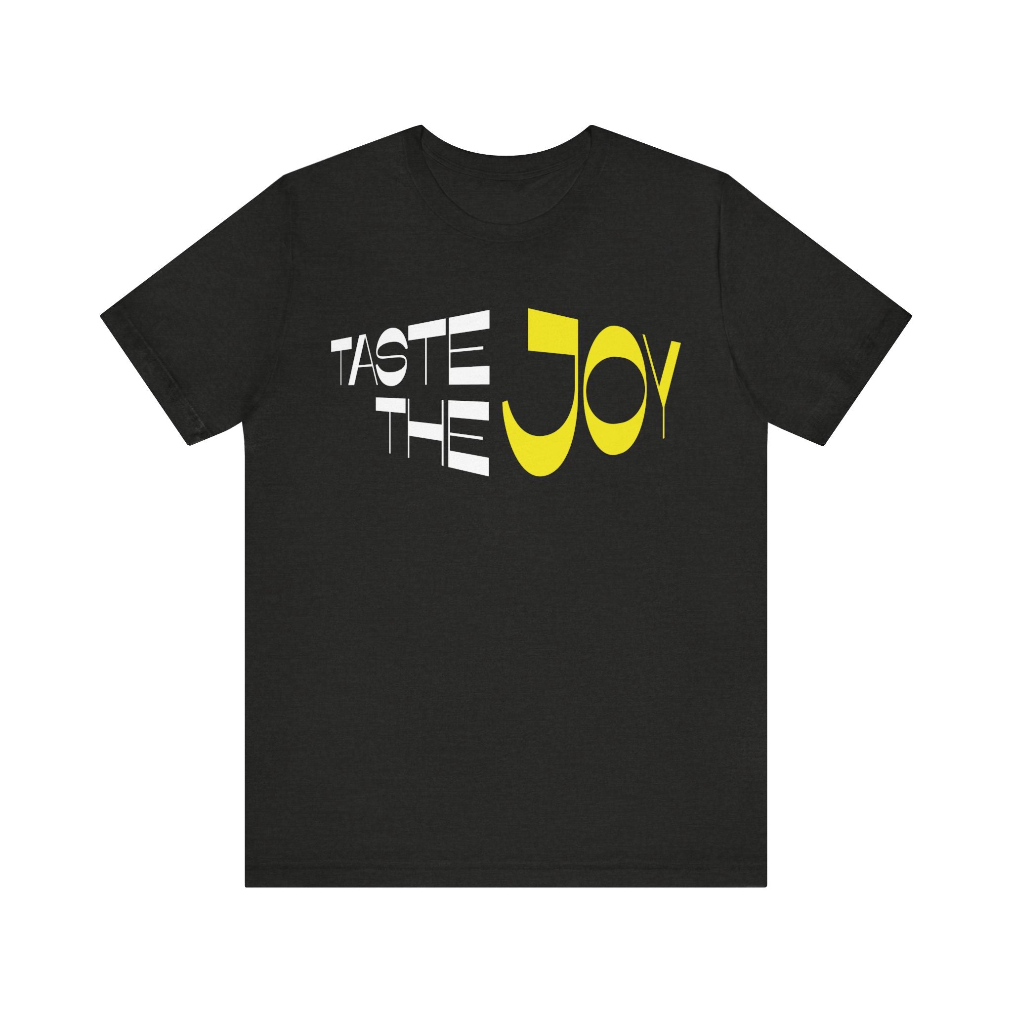 Taste the Joy T-Shirt