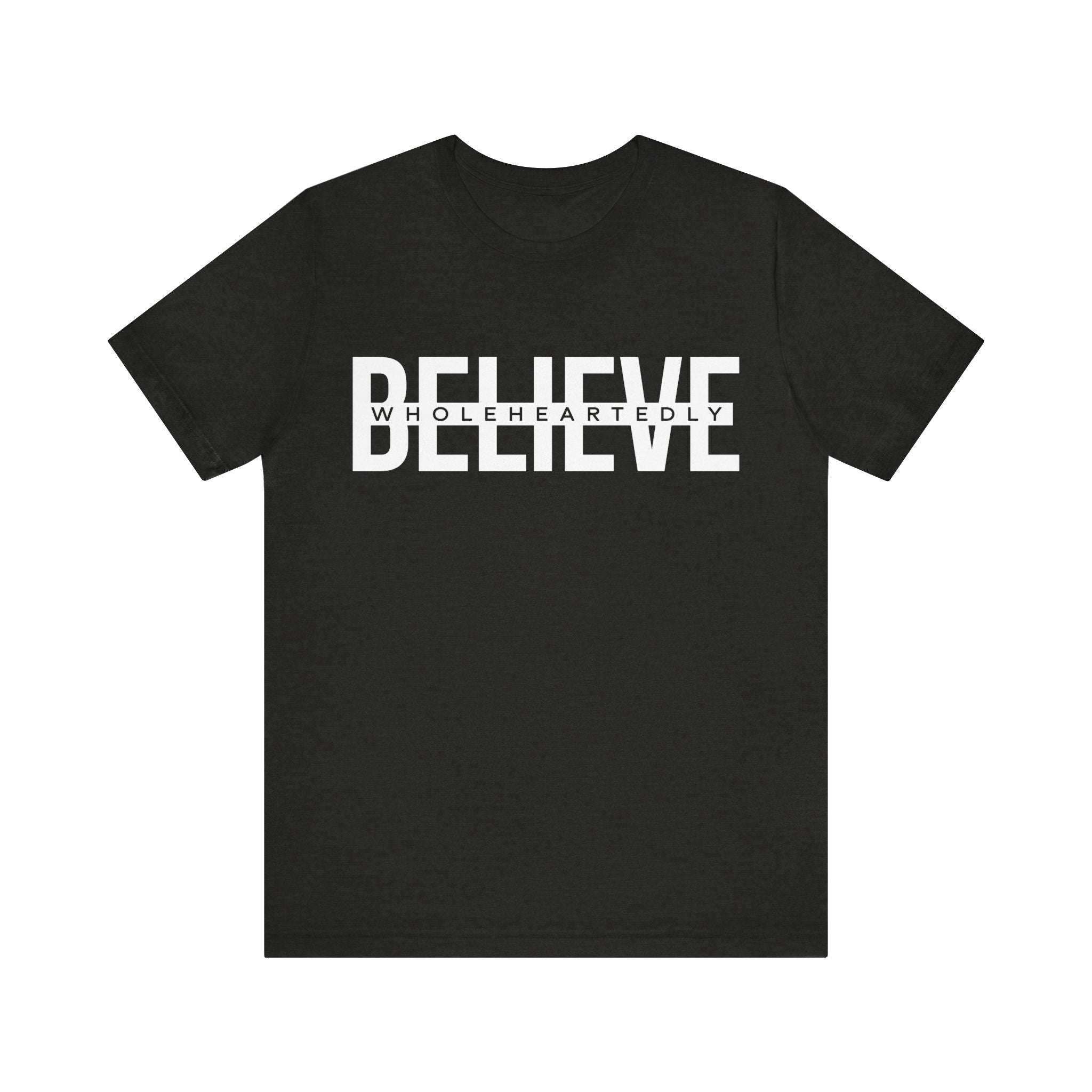 Believe T-Shirt