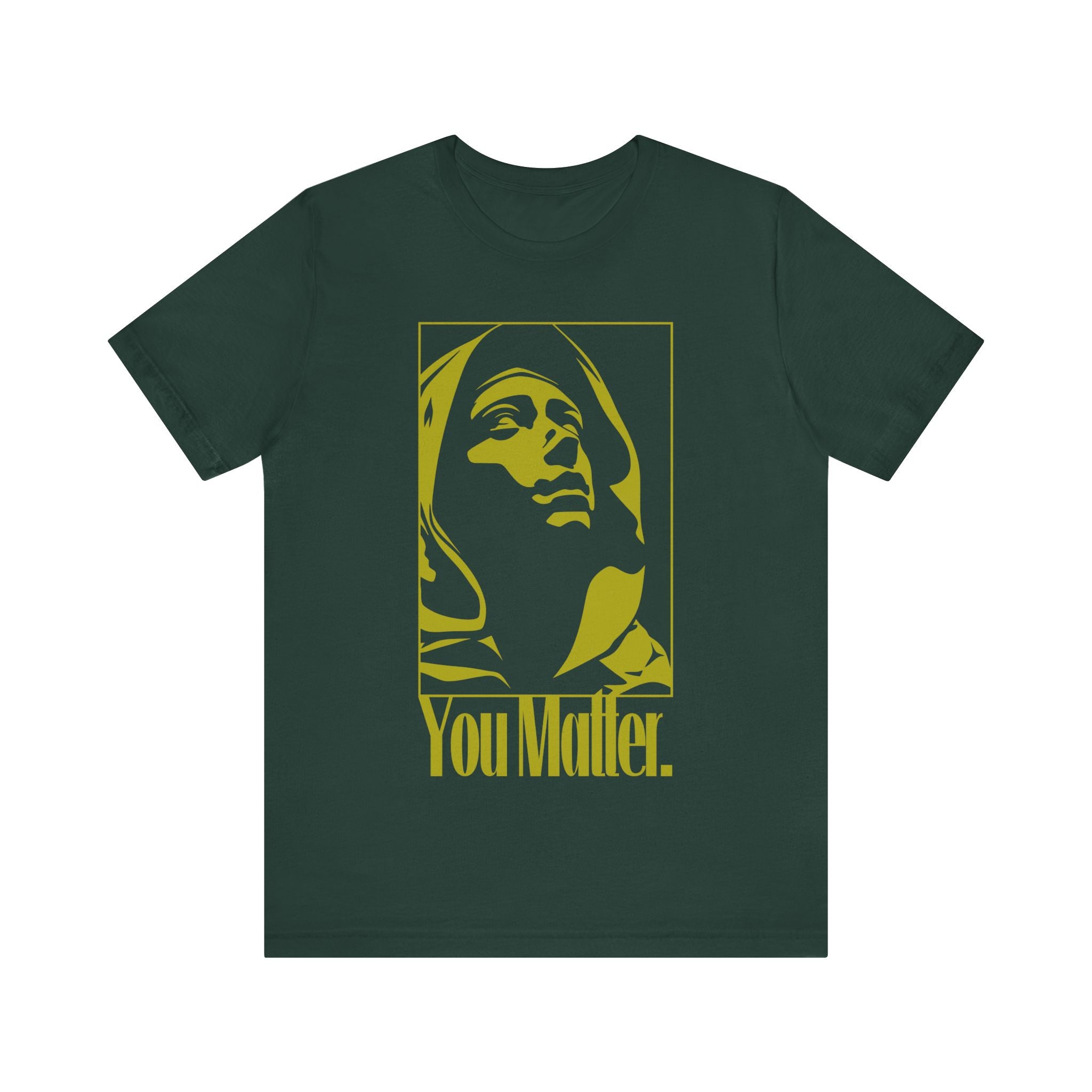 You Matter T-Shirt