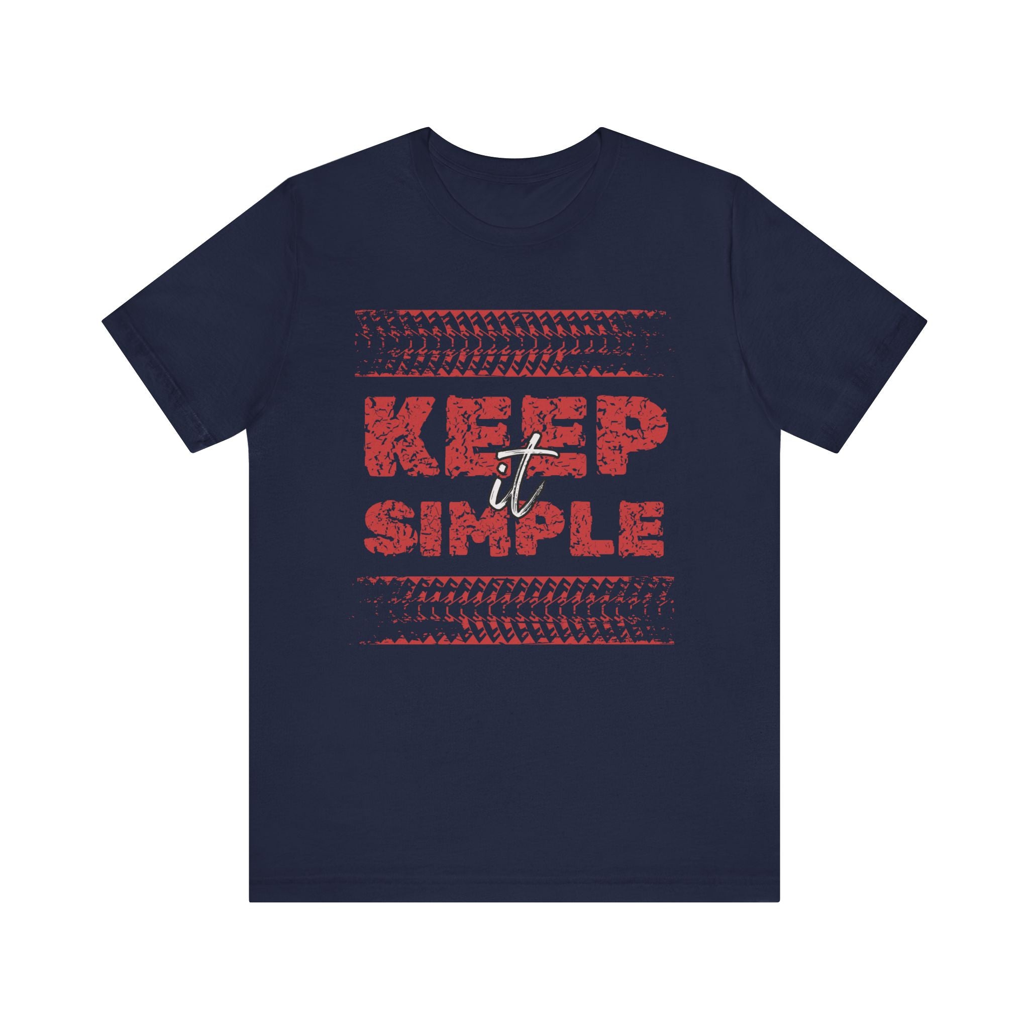 Keep it Simple T-Shirt