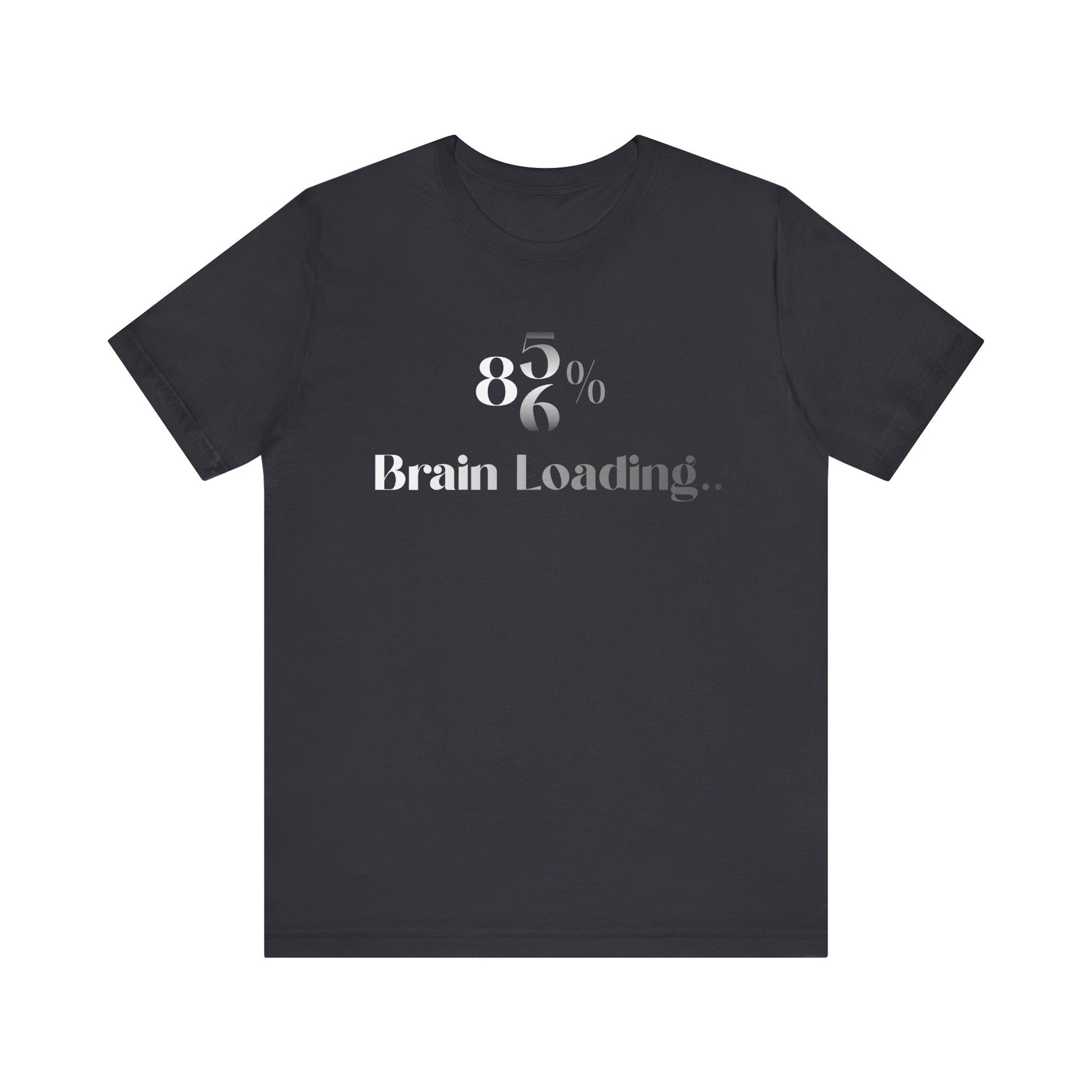 Brain Loading T-Shirt