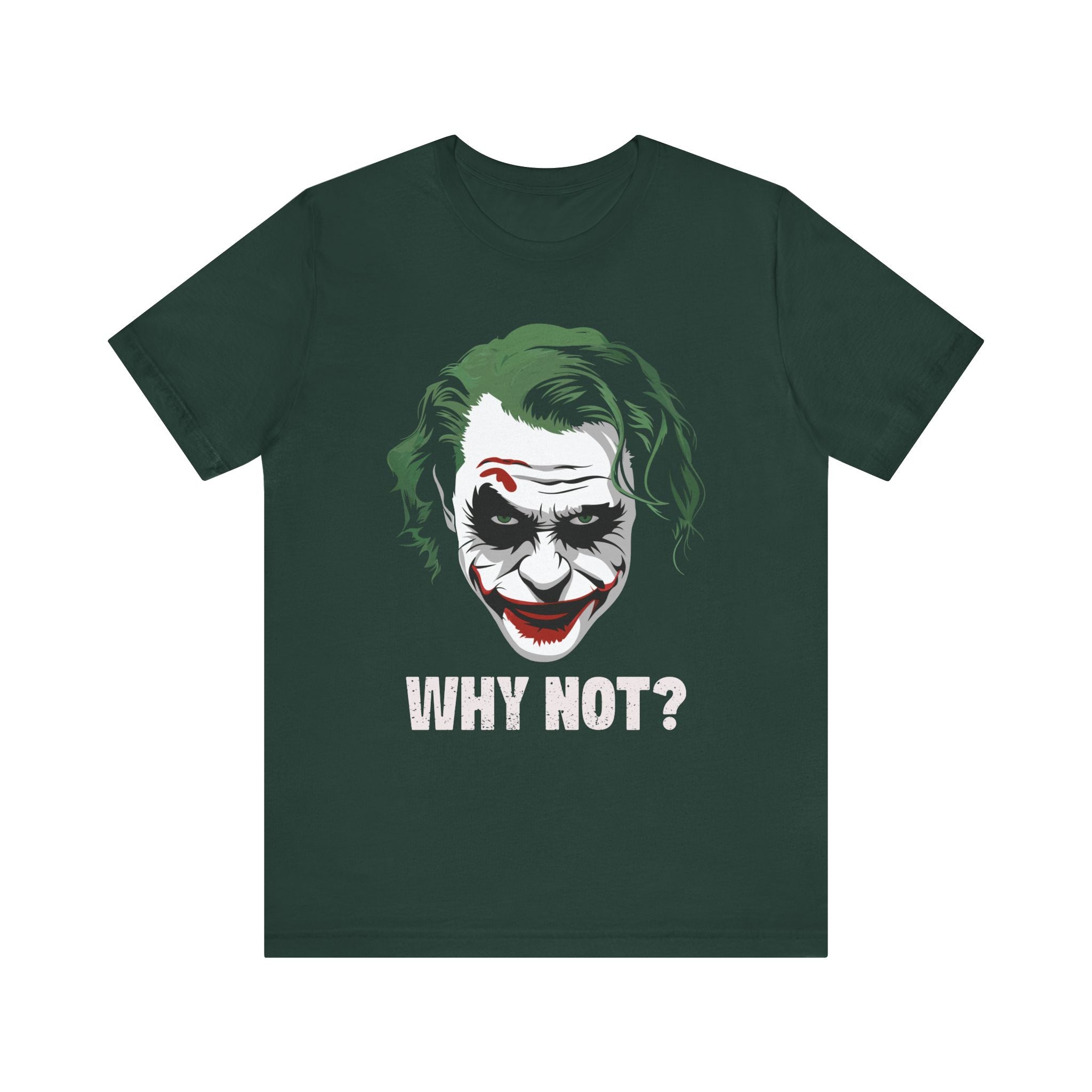 Why Not? T-Shirt