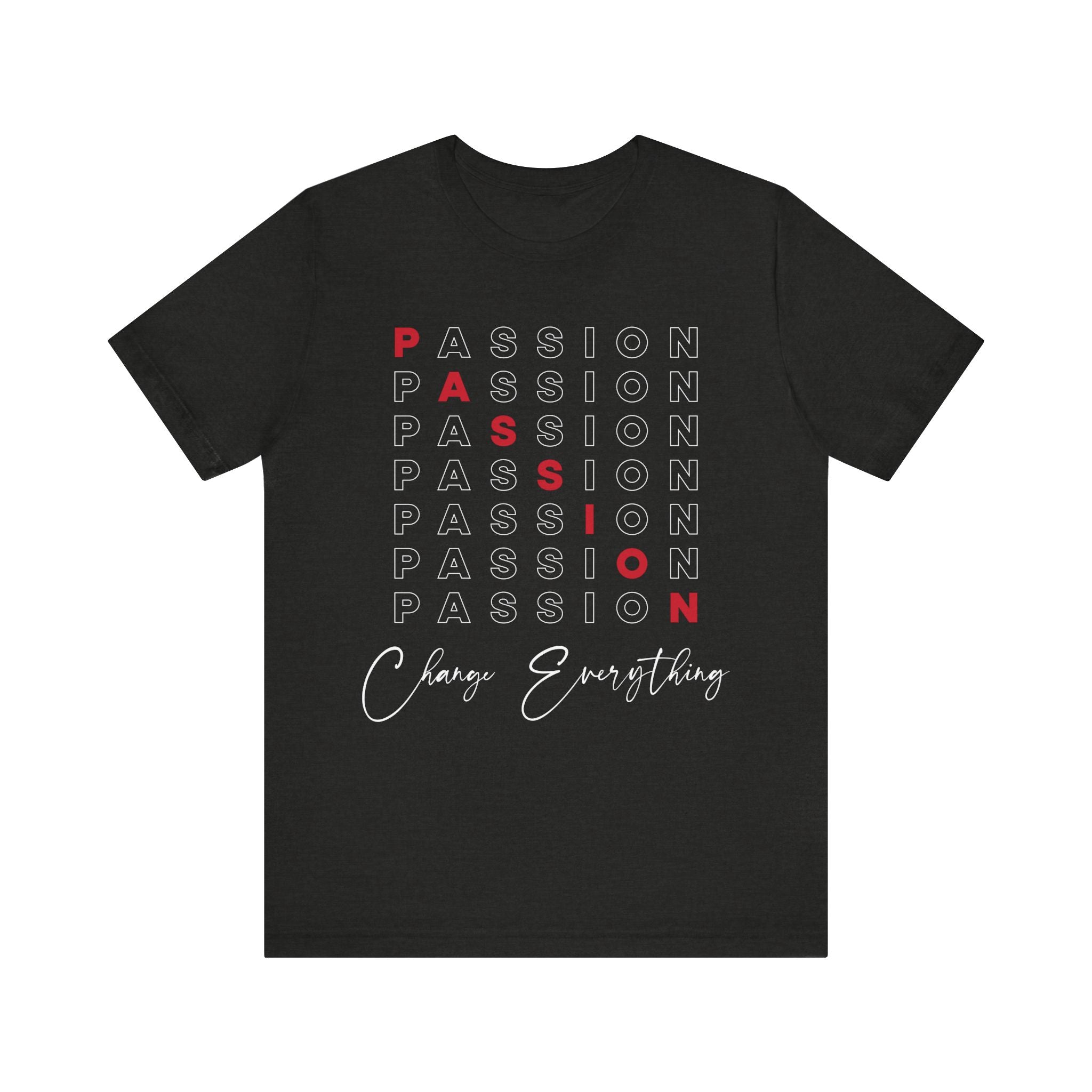 Passion T-Shirt