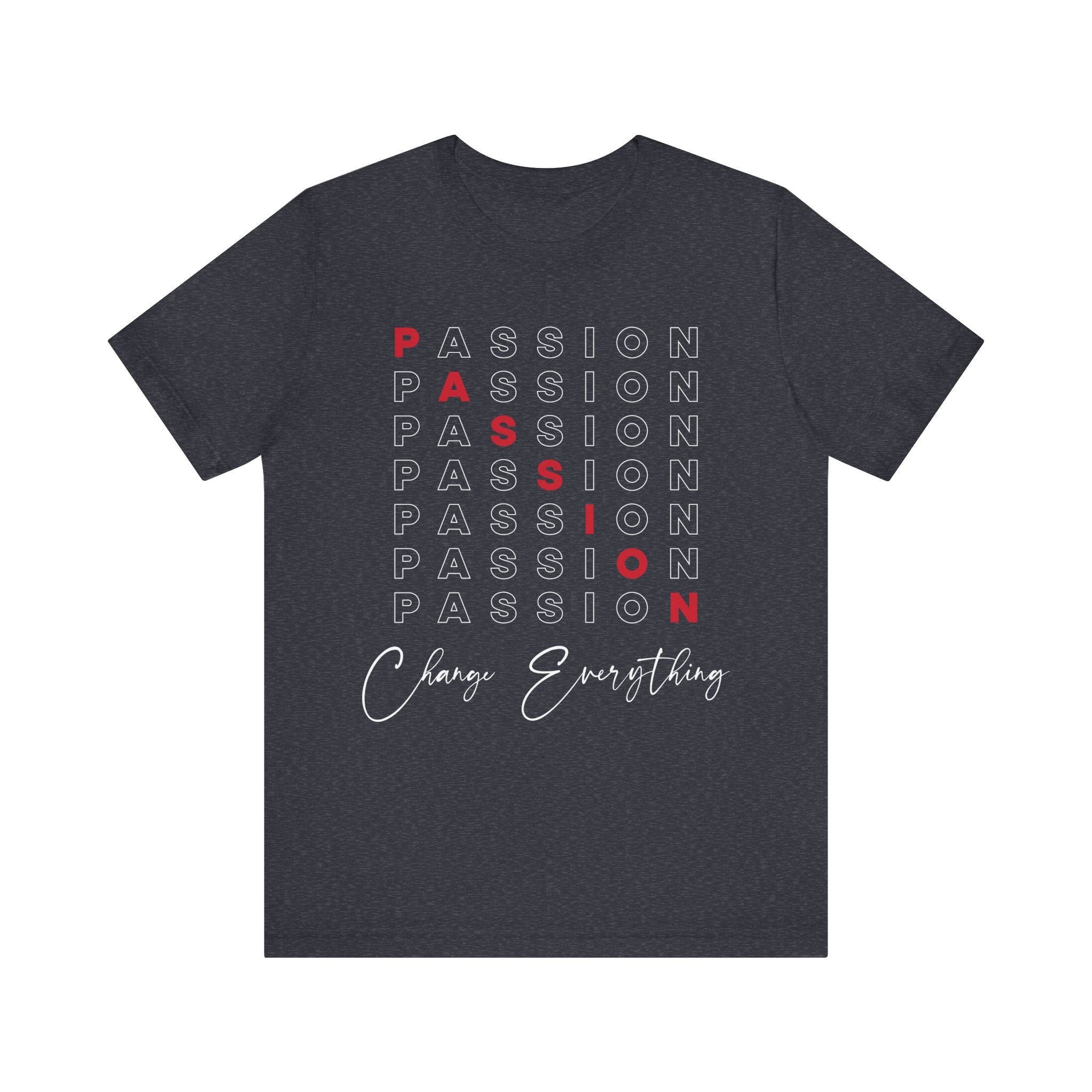 Passion T-Shirt