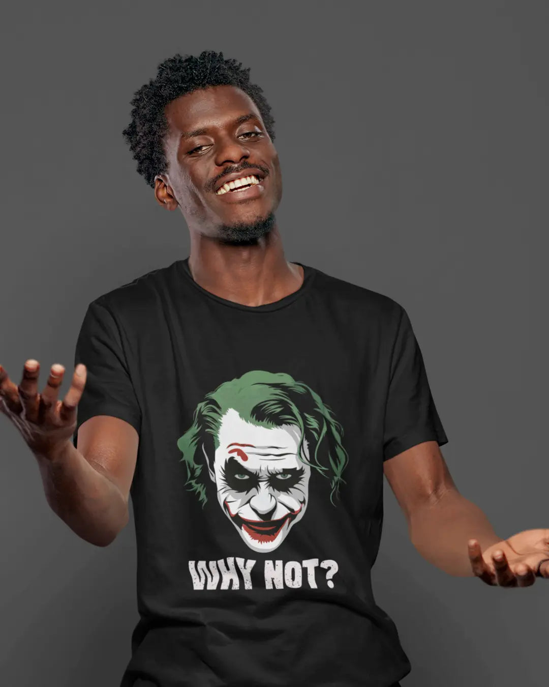 Why Not? T-Shirt